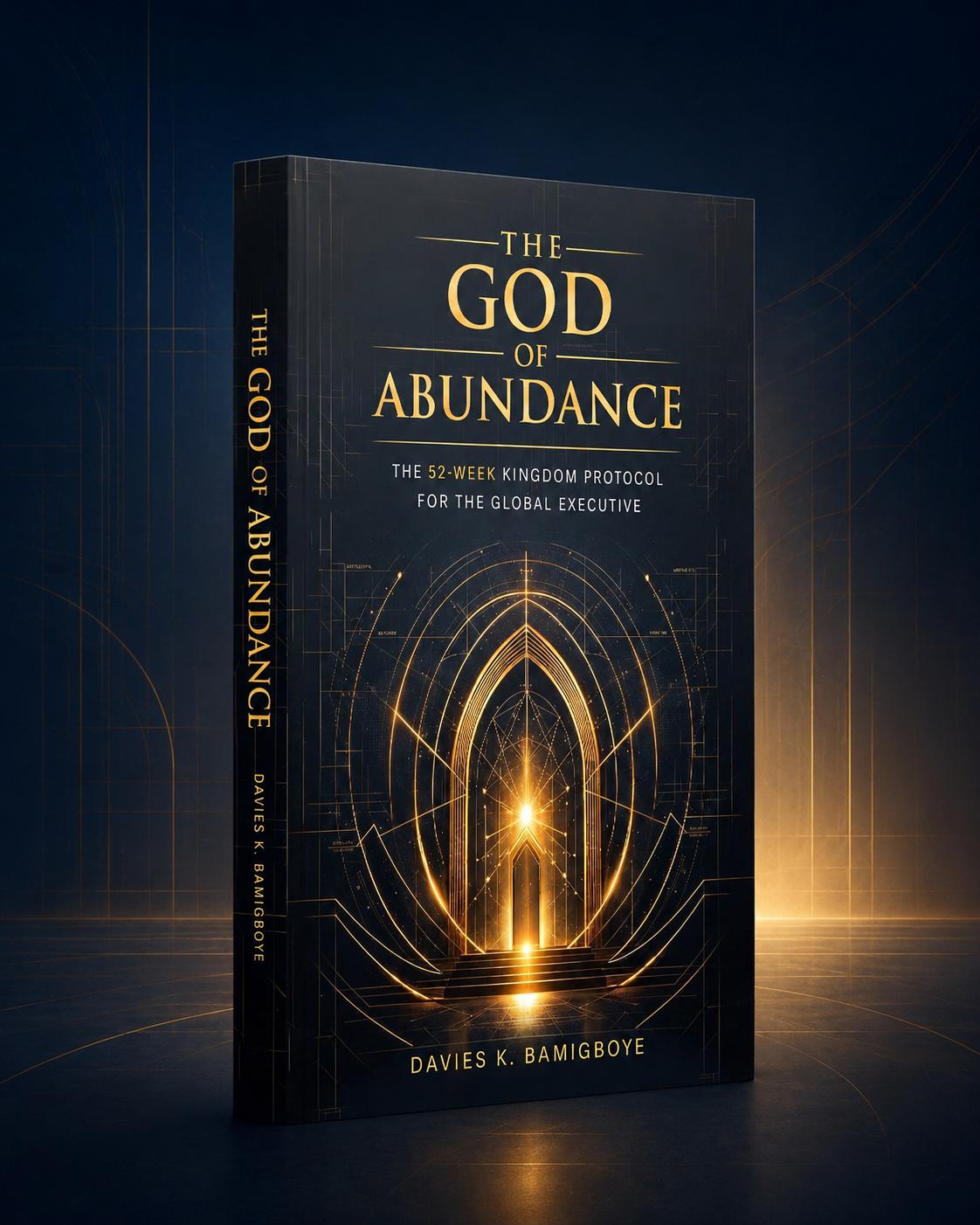 The God of Abundance by Davies K. Bamigboye